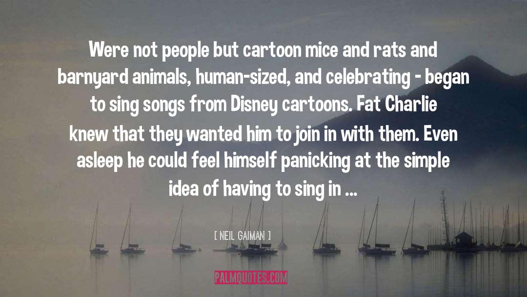 Cartoons quotes by Neil Gaiman