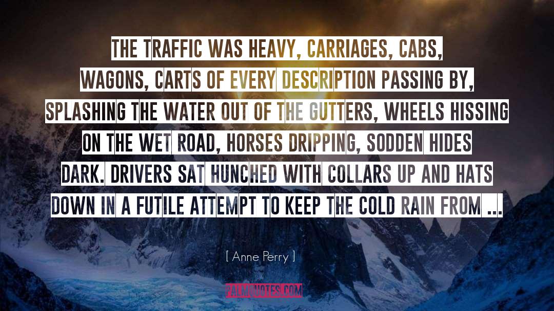 Carts quotes by Anne Perry