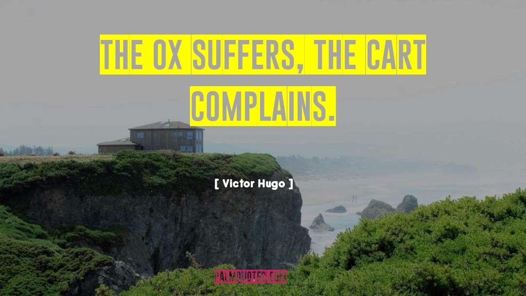 Carts quotes by Victor Hugo