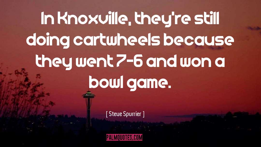 Cartwheels quotes by Steve Spurrier