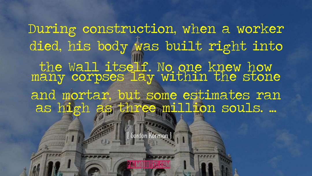 Carvalho Construction quotes by Gordon Korman