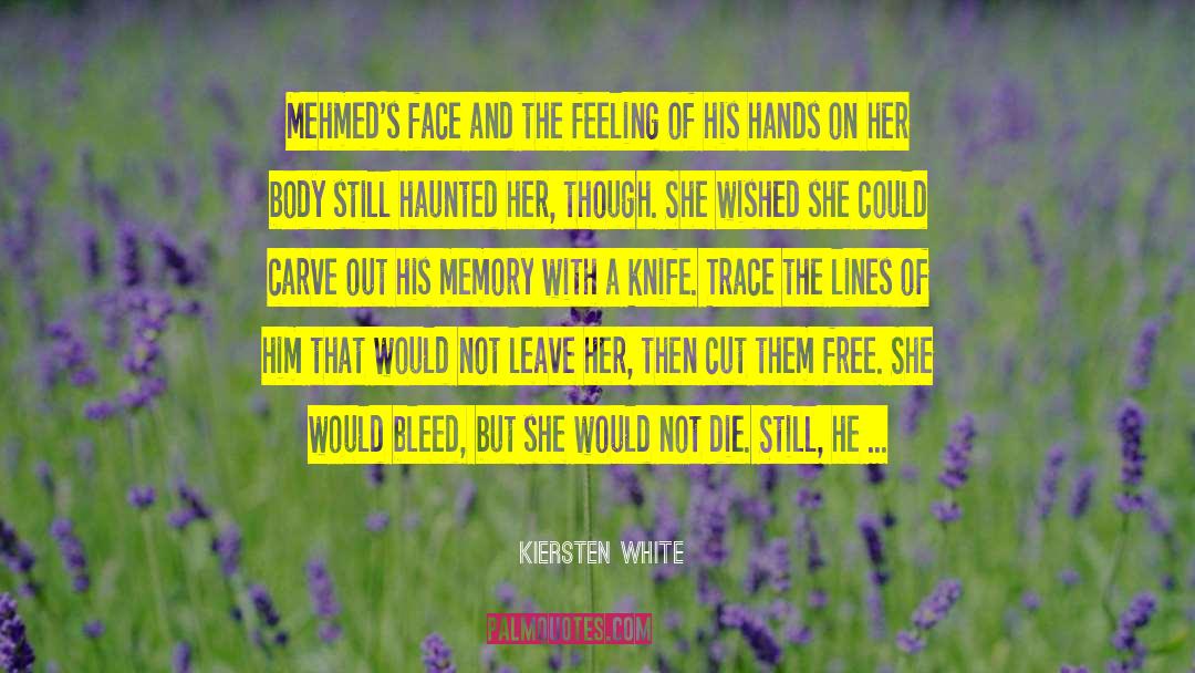 Carve quotes by Kiersten White