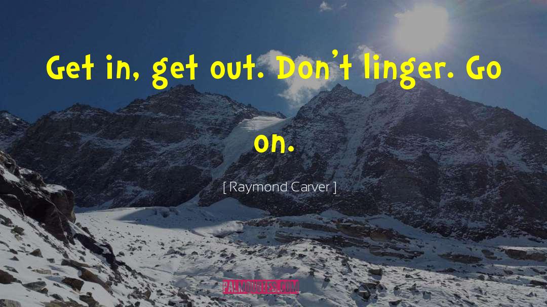 Carver Raymond quotes by Raymond Carver