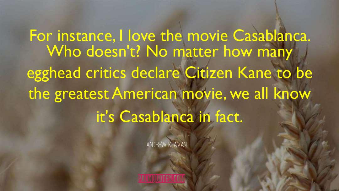 Casablanca quotes by Andrew Klavan