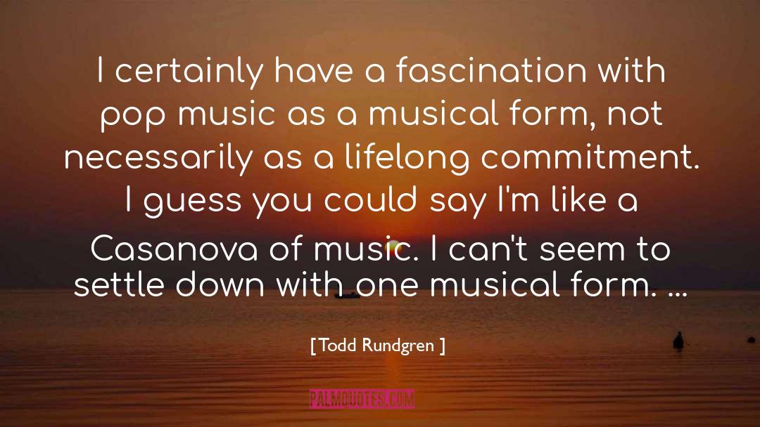 Casanova quotes by Todd Rundgren