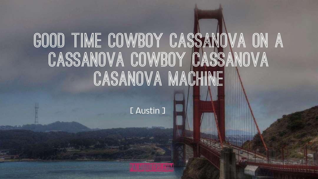 Casanova quotes by Austin