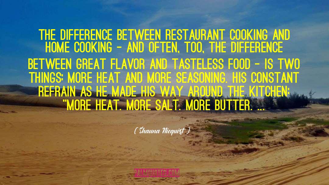 Casarez Restaurant quotes by Shauna Niequist