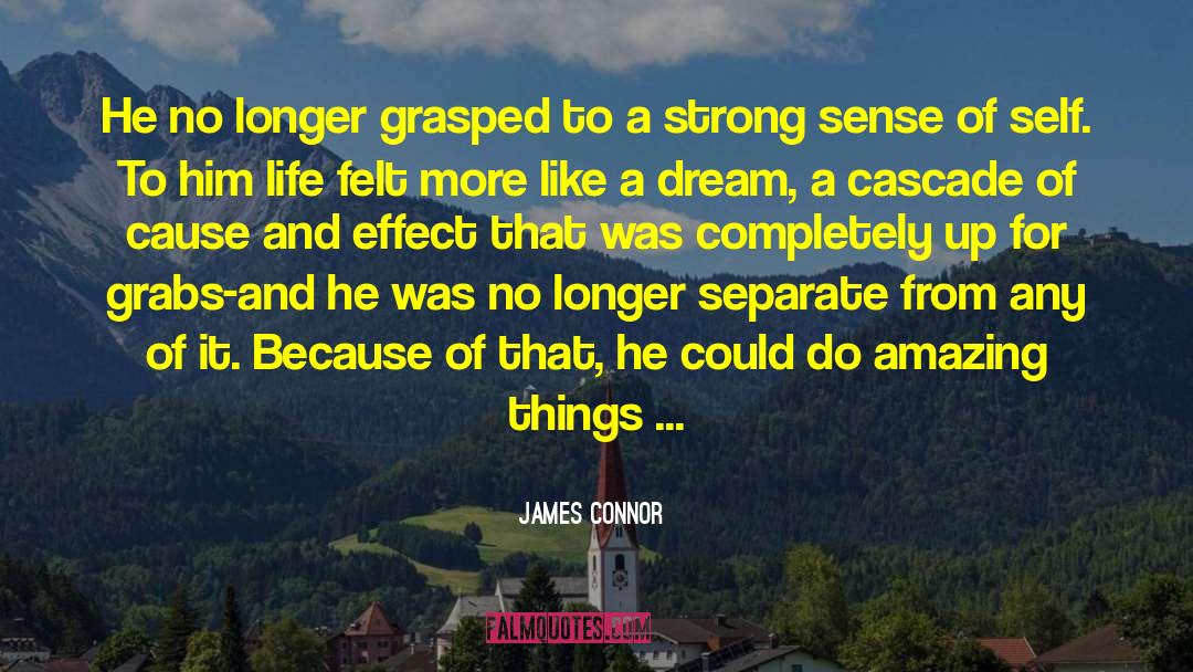 Cascade quotes by James Connor