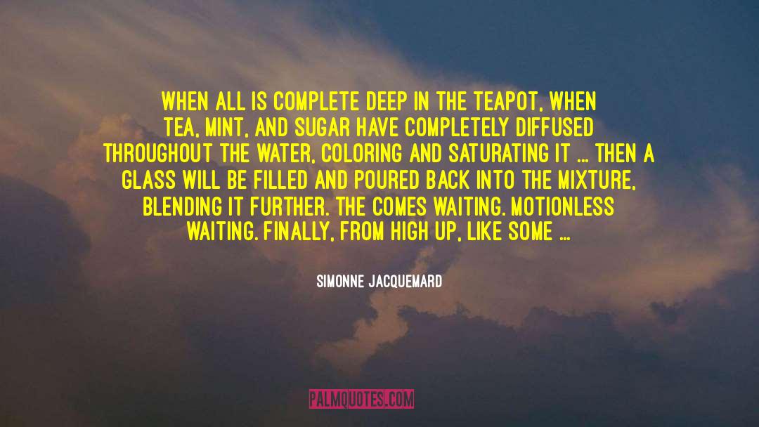 Cascade quotes by Simonne Jacquemard