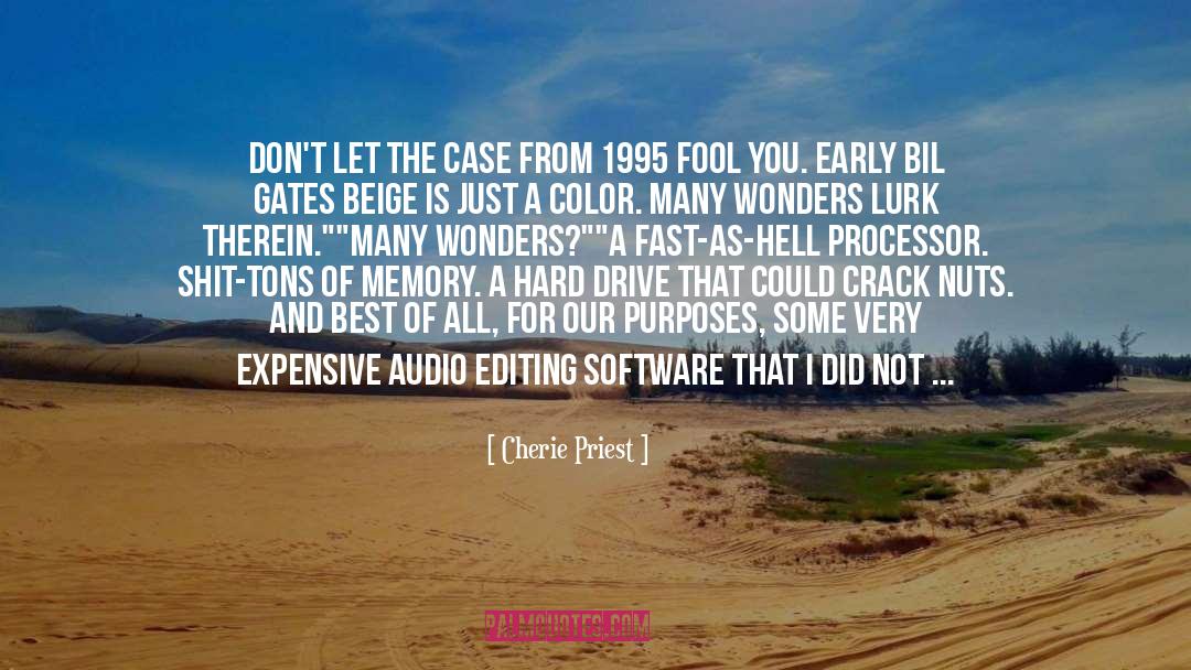 Case quotes by Cherie Priest