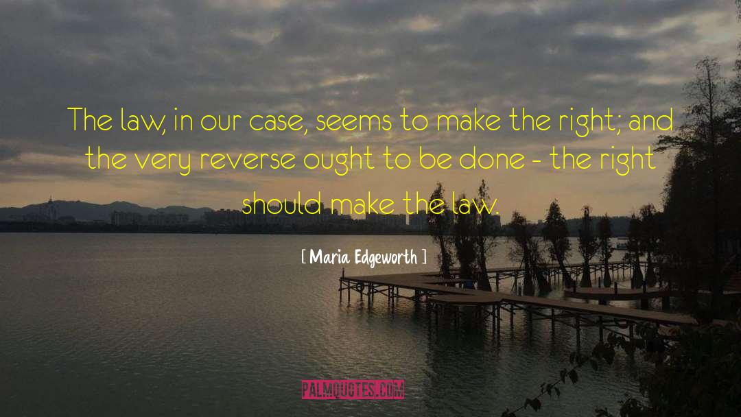Case Sensitive quotes by Maria Edgeworth