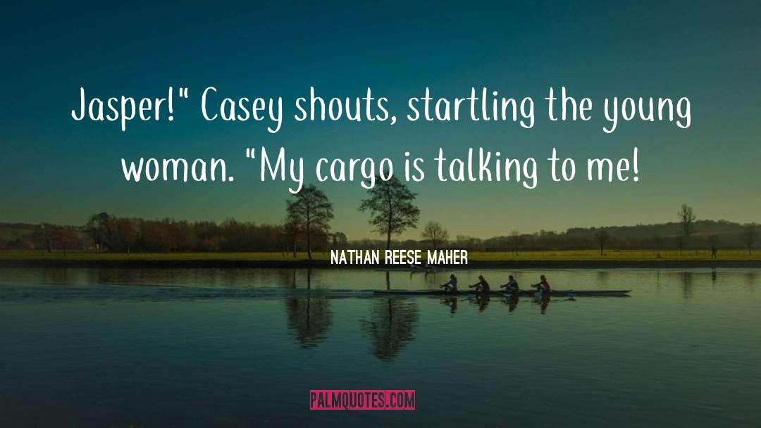 Casey Solomon quotes by Nathan Reese Maher