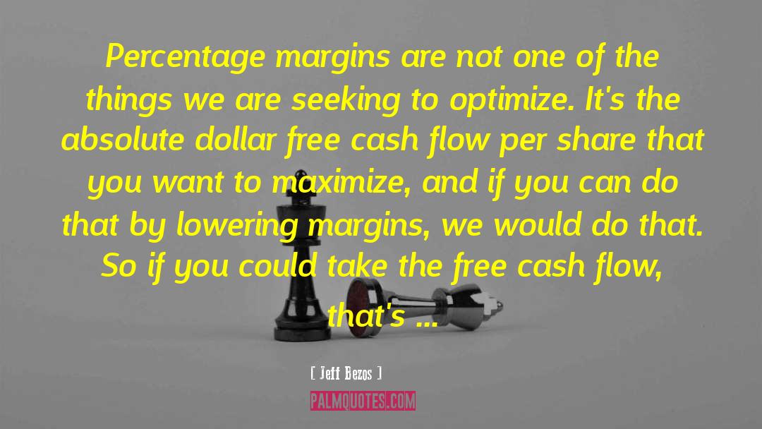 Cash Flow Management quotes by Jeff Bezos