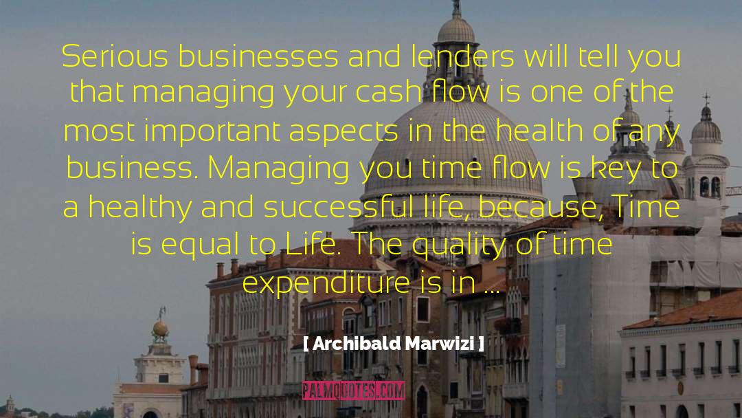 Cash Flow quotes by Archibald Marwizi