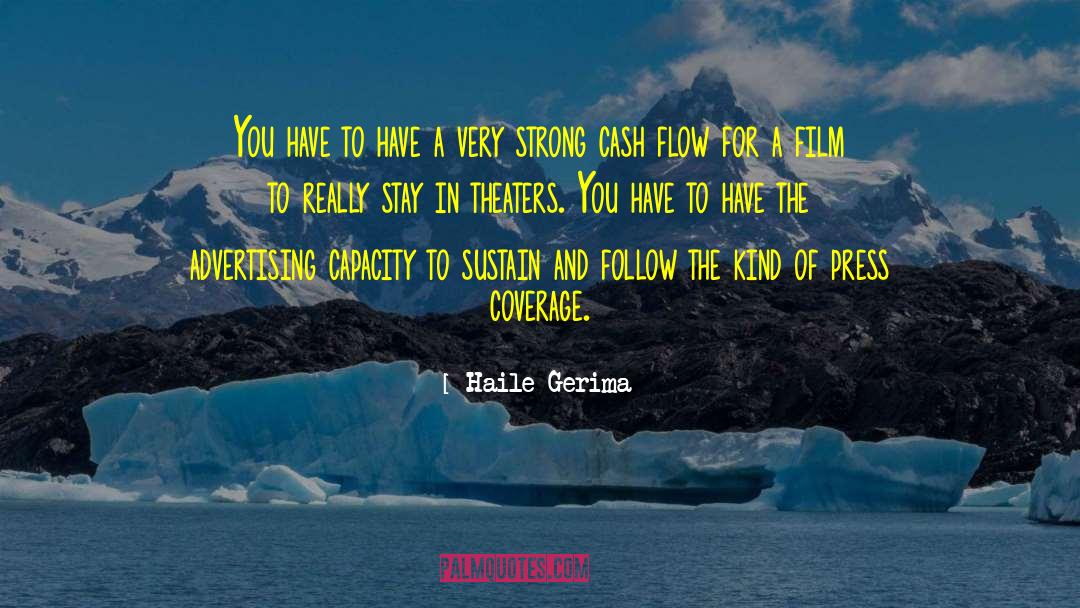 Cash Flow quotes by Haile Gerima