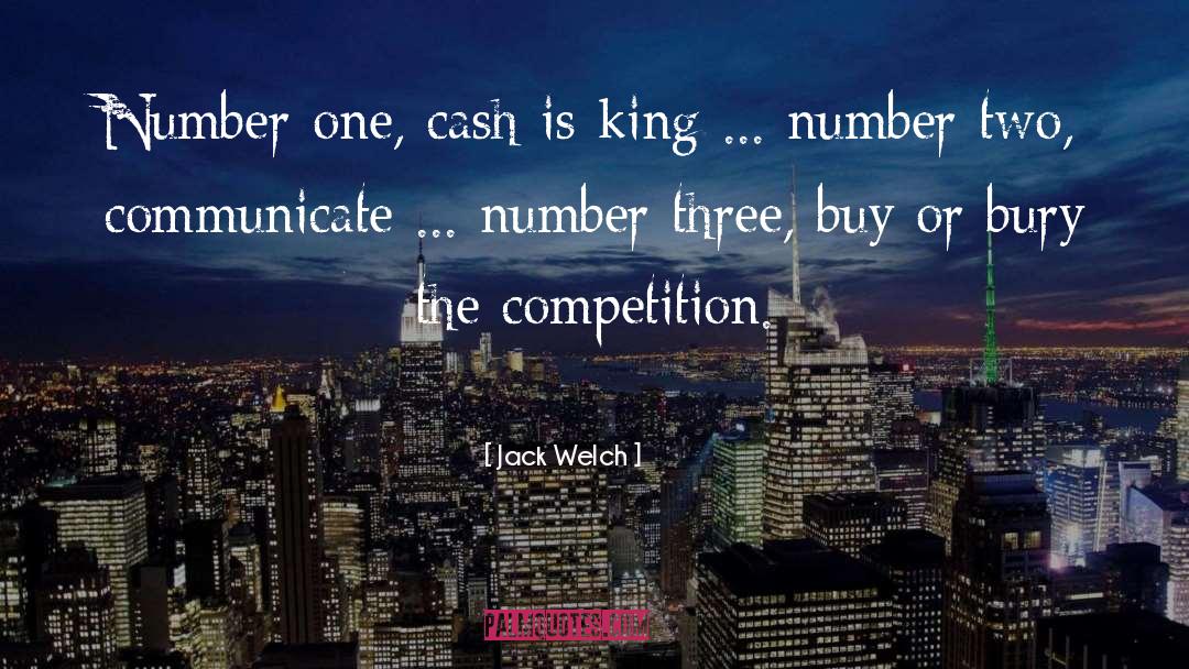 Cash Is King quotes by Jack Welch
