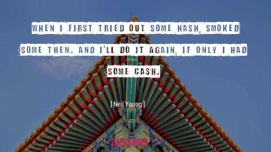 Cash quotes by Neil Young