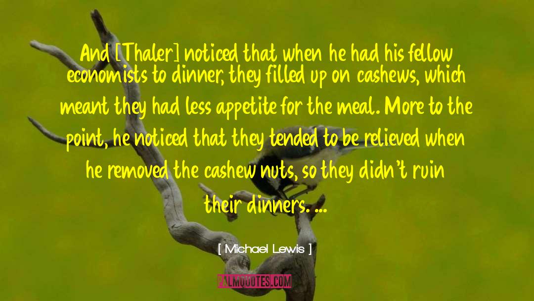 Cashews quotes by Michael Lewis
