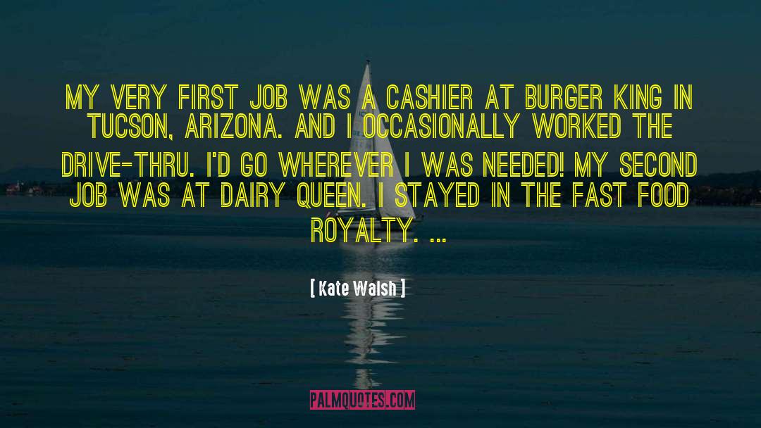 Cashier quotes by Kate Walsh