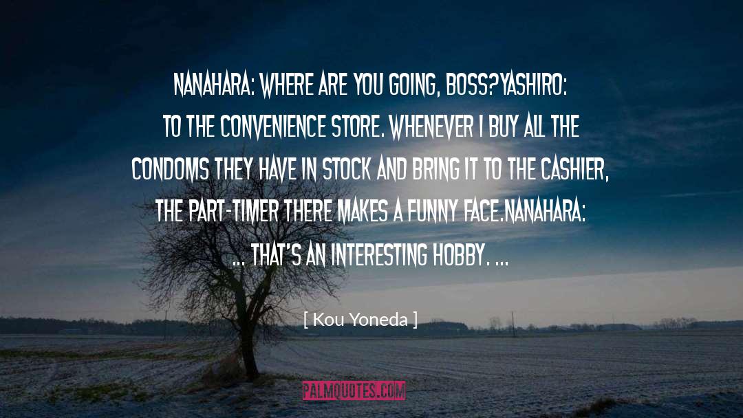 Cashier quotes by Kou Yoneda