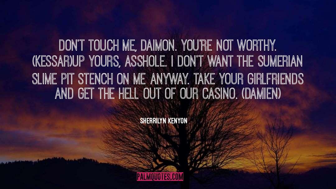 Casino quotes by Sherrilyn Kenyon