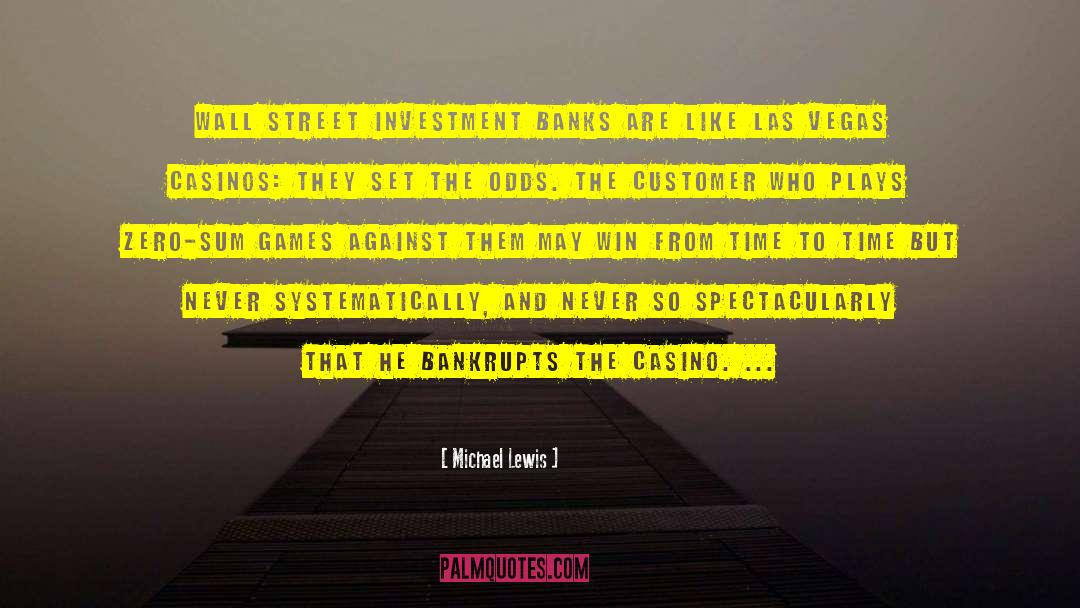 Casino quotes by Michael Lewis