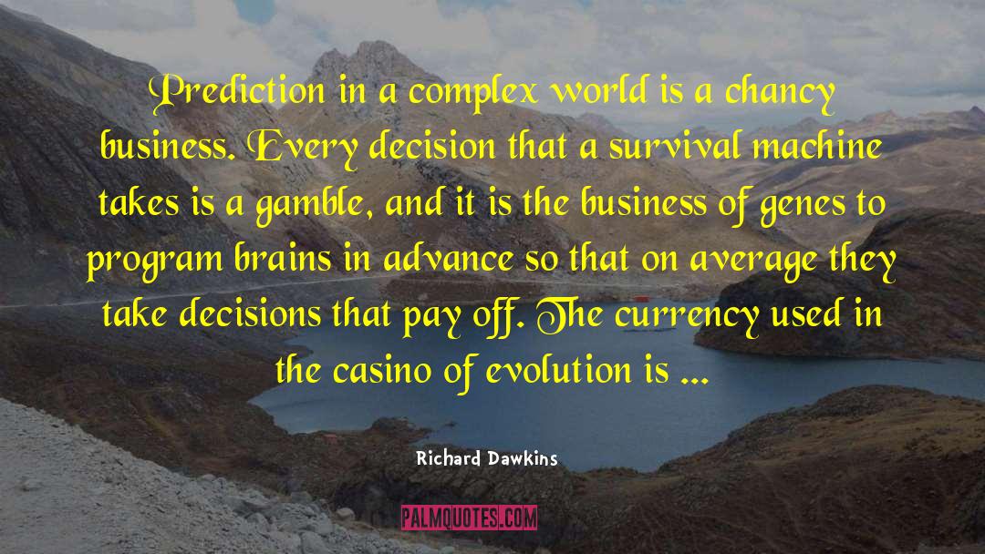 Casino quotes by Richard Dawkins