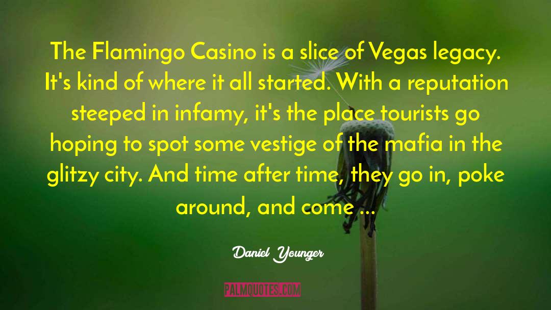 Casino quotes by Daniel Younger