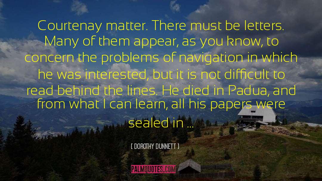 Casket quotes by Dorothy Dunnett