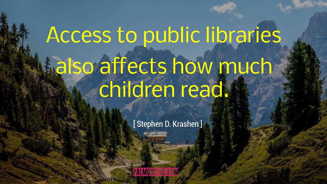 Cass County Public Library quotes by Stephen D. Krashen