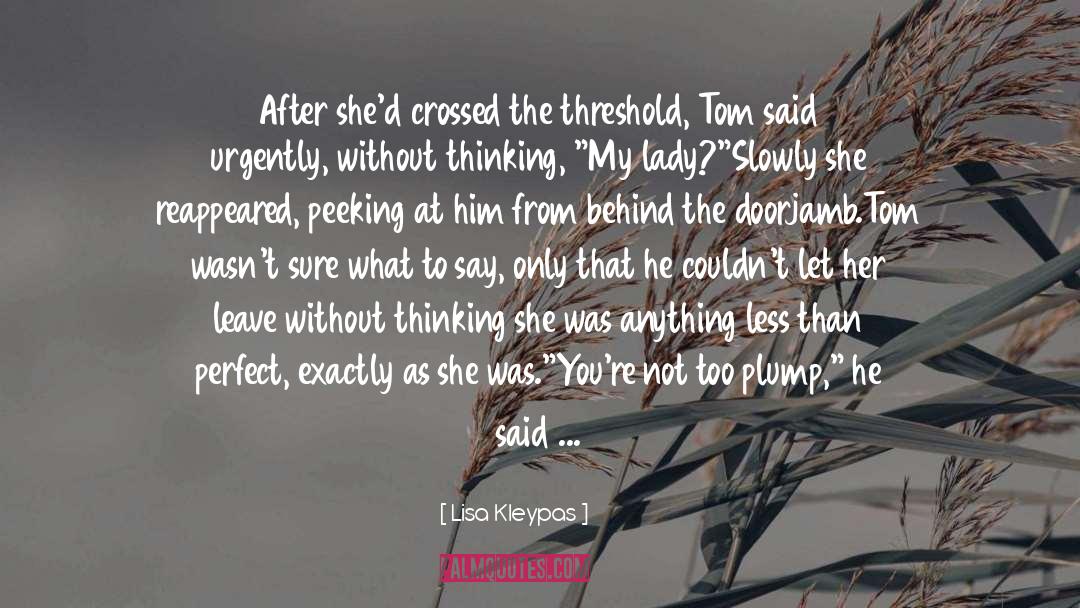 Cassandra And Tom quotes by Lisa Kleypas