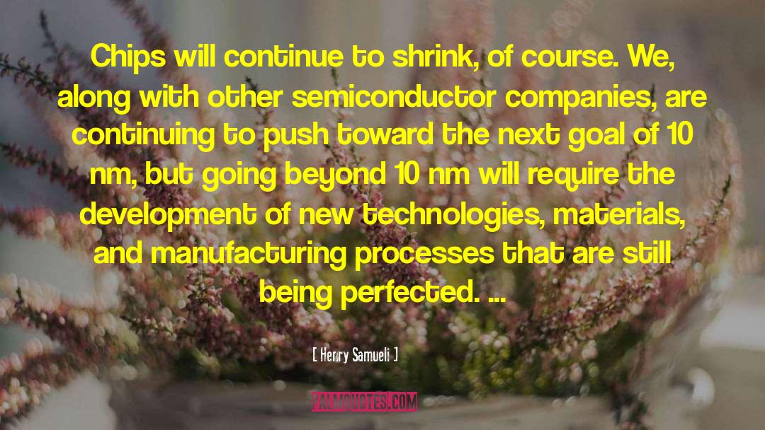 Cassavant Manufacturing quotes by Henry Samueli