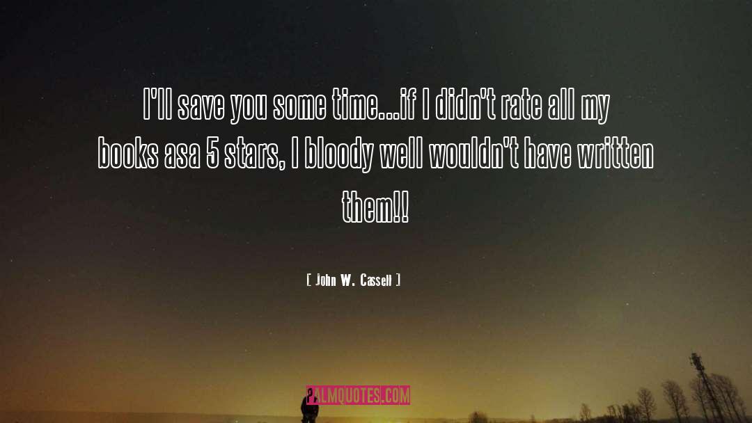 Cassell quotes by John W. Cassell