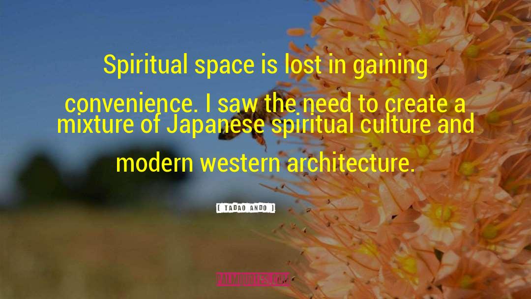 Cassellos Western quotes by Tadao Ando