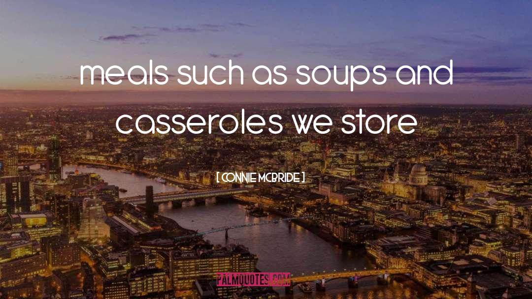 Casseroles quotes by Connie McBride