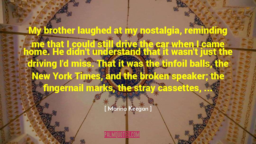 Cassettes quotes by Marina Keegan