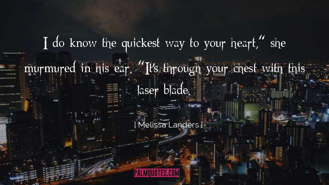 Cassia quotes by Melissa Landers