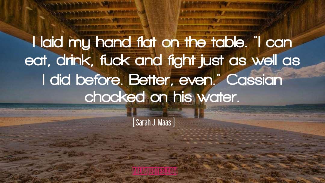 Cassian quotes by Sarah J. Maas