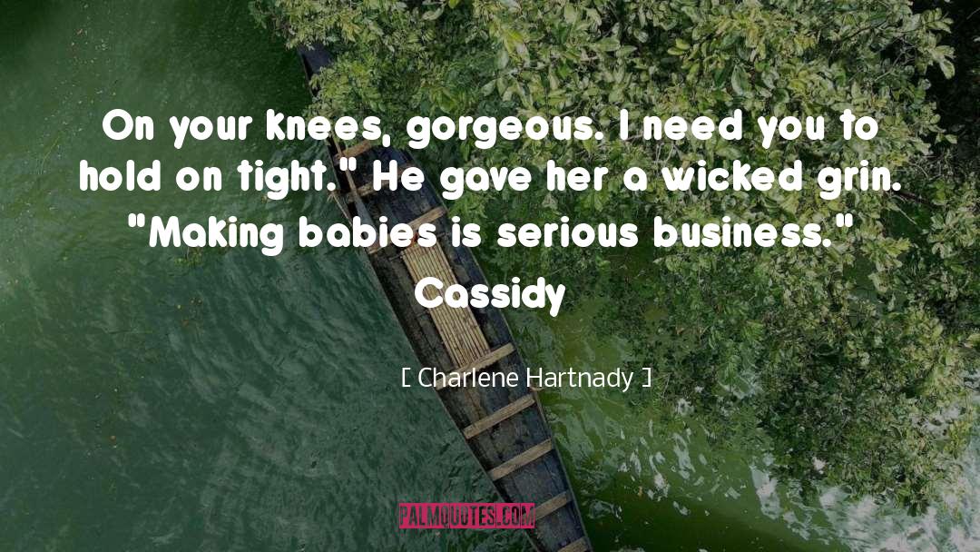 Cassidy quotes by Charlene Hartnady