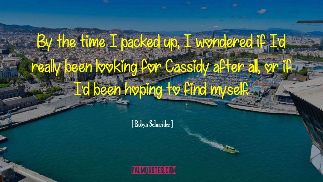 Cassidy quotes by Robyn Schneider