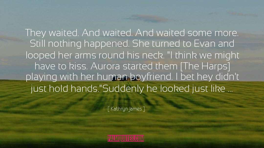 Cassie And Evan quotes by Kathryn James
