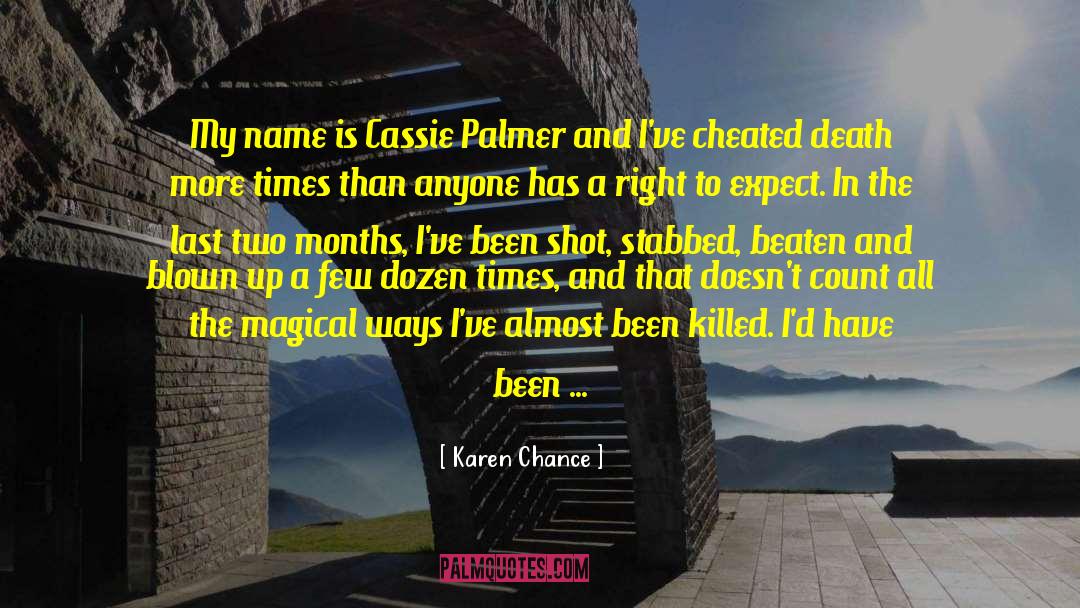 Cassie Palmer quotes by Karen Chance