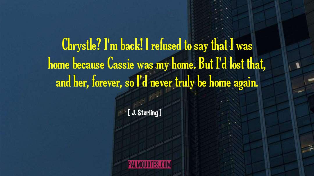 Cassie quotes by J. Sterling