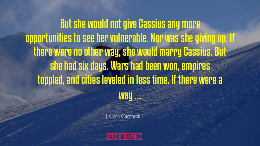 Cassius quotes by Cora Carmack