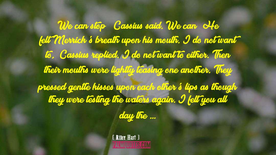 Cassius quotes by Riley Hart