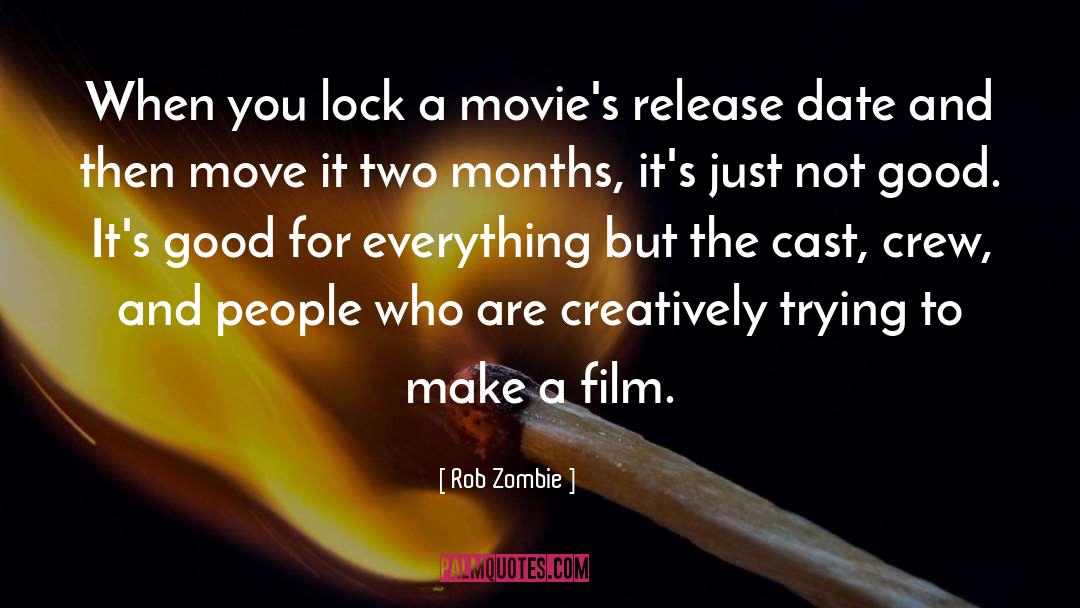 Cast And Crew Details quotes by Rob Zombie