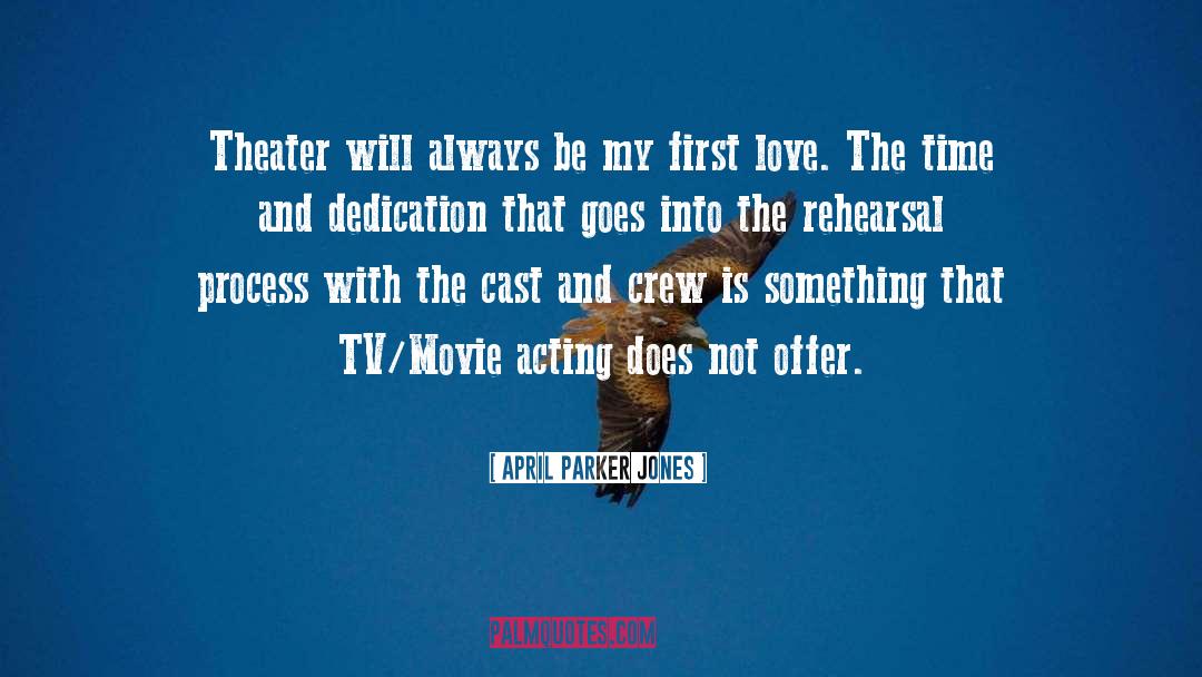 Cast And Crew Details quotes by April Parker Jones