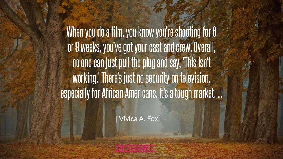 Cast And Crew Details quotes by Vivica A. Fox