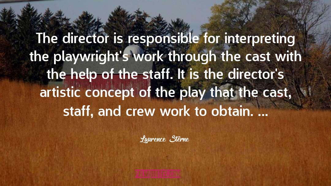 Cast And Crew Details quotes by Laurence Sterne