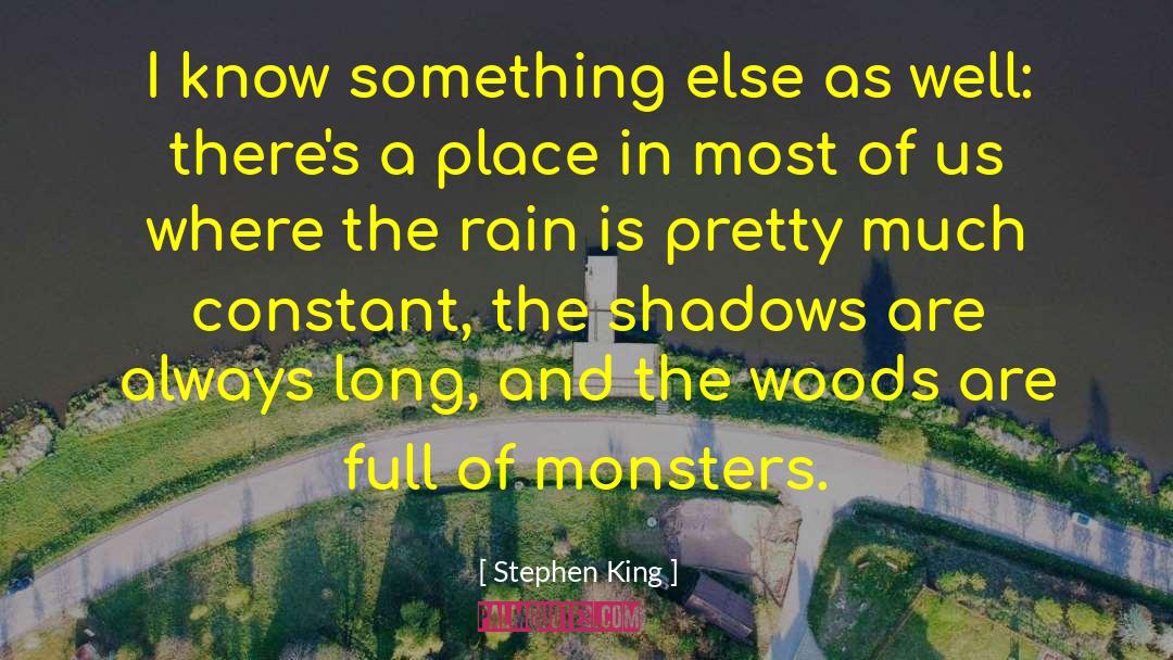 Cast Long Shadows quotes by Stephen King